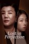 Nonton Film Lost in Perfection (2023) Terbaru Nonton Film Lost in Perfection (2023) Terbaru