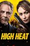 Nonton Film High Heat (2022) Terbaru Nonton Film High Heat (2022) Terbaru