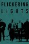 Nonton Film Flickering Lights (2000) Terbaru Nonton Film Flickering Lights (2000) Terbaru