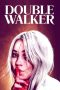 Nonton Film Double Walker (2021) Terbaru Nonton Film Double Walker (2021) Terbaru