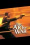 Nonton Film The Art of War (2000) Terbaru Nonton Film The Art of War (2000) Terbaru