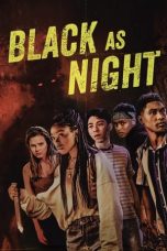 Nonton Film Black as Night (2021) Terbaru