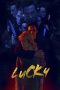 Nonton Film Lucky (2020) Terbaru Nonton Film Lucky (2020) Terbaru