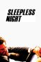 Nonton Film Sleepless Night (2011) Terbaru Nonton Film Sleepless Night (2011) Terbaru