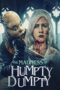 Nonton Film The Madness of Humpty Dumpty (2023) Terbaru