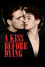 Nonton Film A Kiss Before Dying (1991) Terbaru